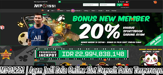 MPO1551 | Agen Judi Bola Online Slot Deposit Pulsa Terpercaya